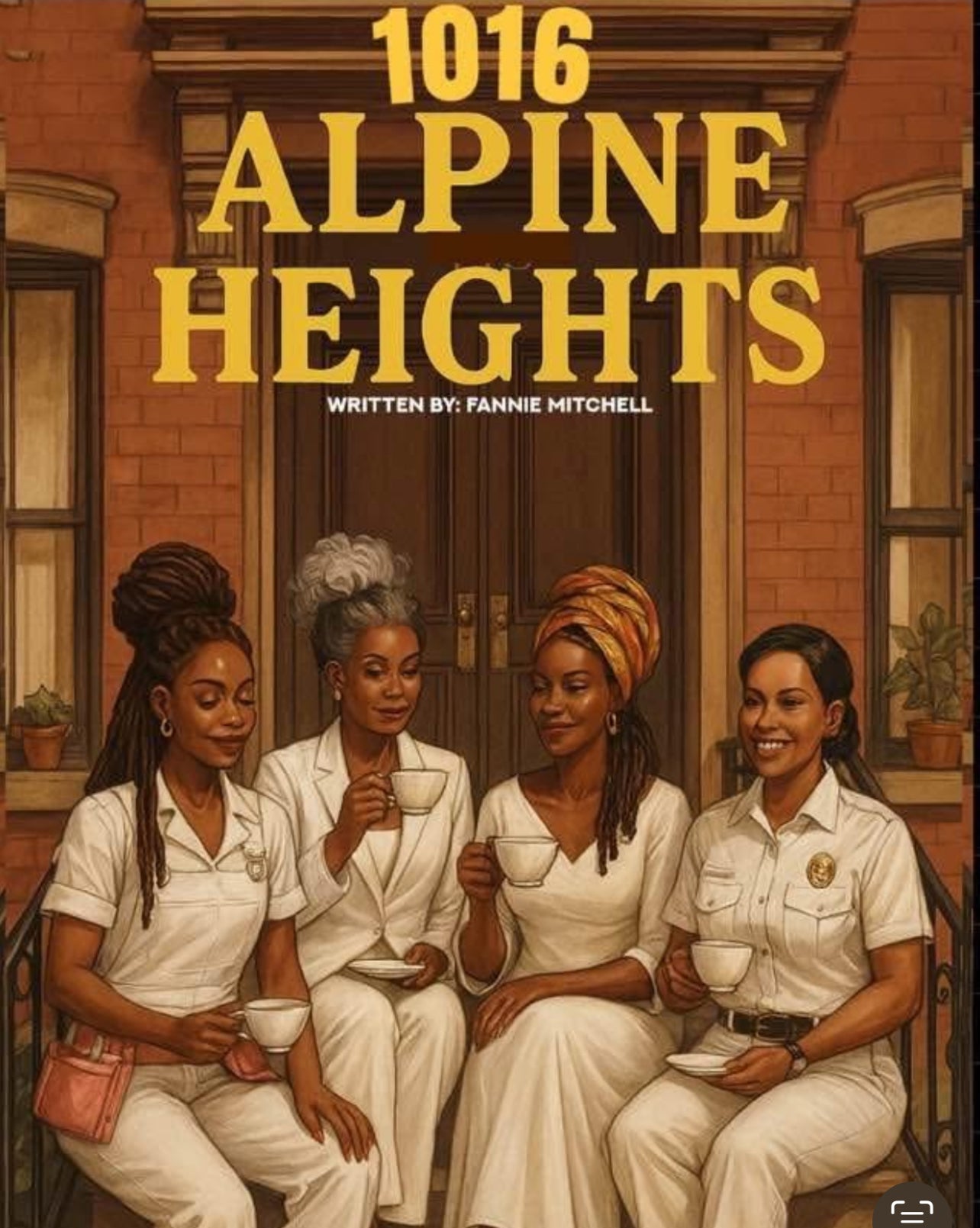 1016 Alpine Heights A Stage Play